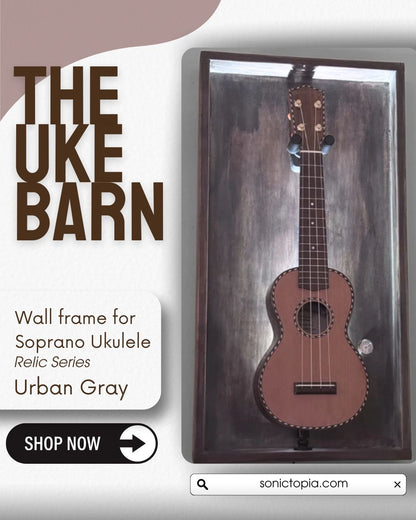 The Uke Barn - Wall frame for Soprano Ukulele - Relic Series - Urban Gray